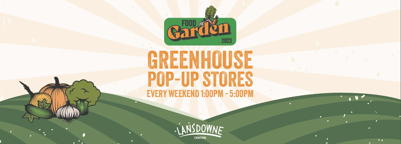 greenhouse pop up stores lansdowne food garden