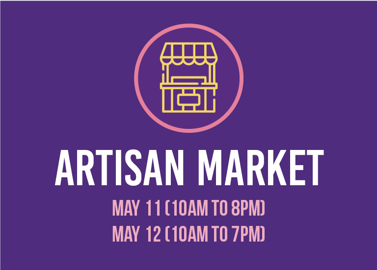 artisan market may 11 (10 am to 8 pm) may 12 (10am to 7pm)