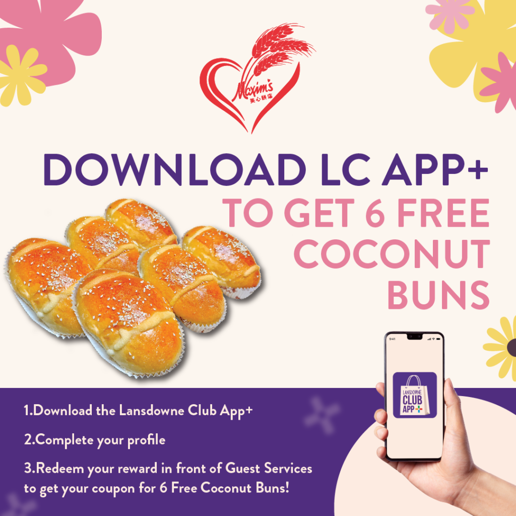 download LC App+ to get 7 free coconut buns Maximes bakery