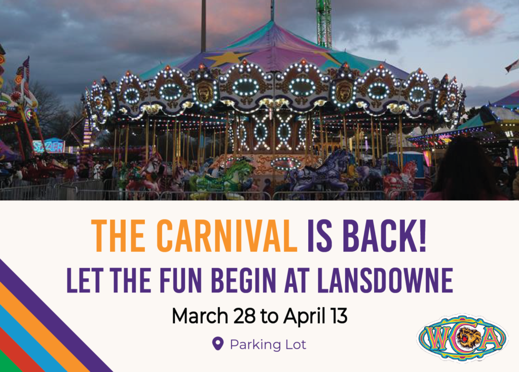 the carnival is back! let the fun begin at Lansdowne March 28 and April 13