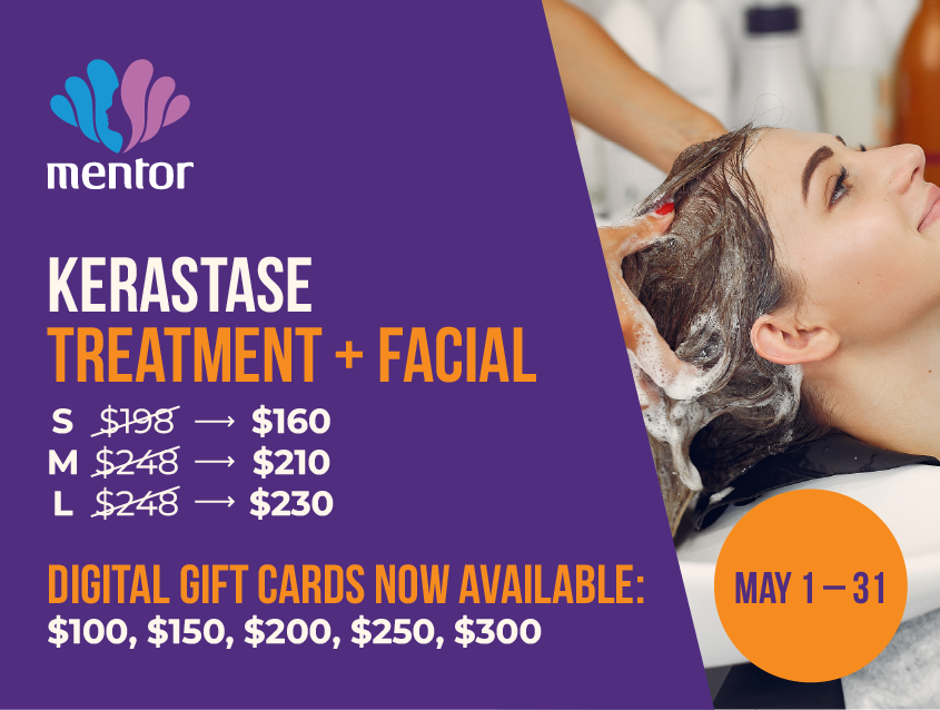 Mentor hair salon Kerastase treatments - facial promotions lansdonwe centre